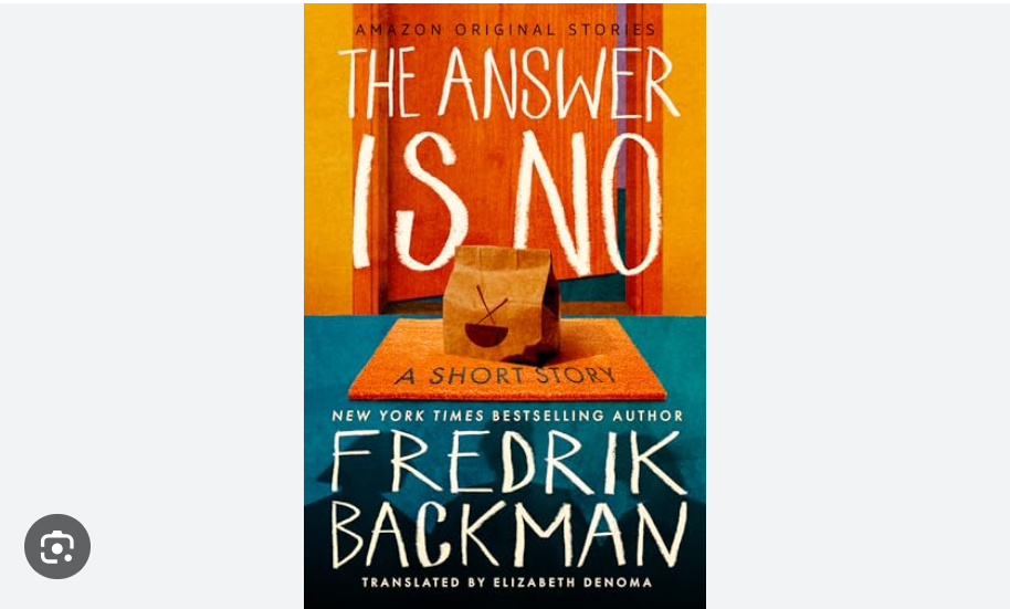 The Answer Is No by Fredrik Backman - A Humour-Filled Novella that Feels Like a Friendly Hug image
